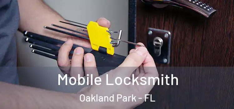 Mobile Locksmith Oakland Park - FL